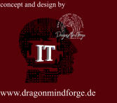 concept and design by IT www.dragonmindforge.de